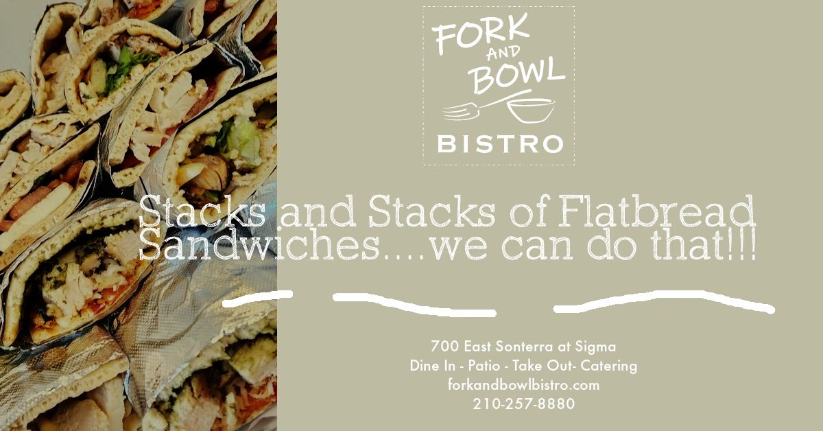 Fork and Bowl Bistro Flatbreads Salads and Burgers, Catering
